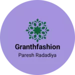 Business logo of Granthfashion