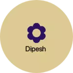 Business logo of Dipesh