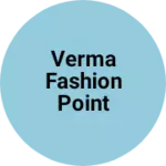 Business logo of Verma fashion point