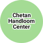 Business logo of Chetan Handloom Center