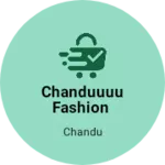 Business logo of Chanduuuu fashion