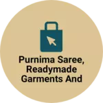 Business logo of Purnima saree, Readymade garments and general stor