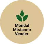 Business logo of Mondal mistanno vender