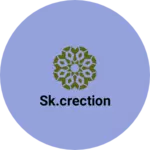 Business logo of Sk.crection