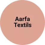 Business logo of Aarfa textils