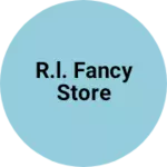 Business logo of R.L. Fancy store