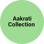 Business logo of Aakrati collection