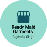 Business logo of Ready maid garments