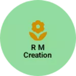 Business logo of R M creation