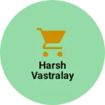 Business logo of Harsh vastralay