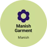 Business logo of Manish garment