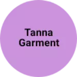 Business logo of Tanna garment