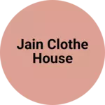 Business logo of Jain clothe house