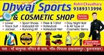 Business logo of Dhwaj sport's & Cosmetic center based out of Bulandshahr