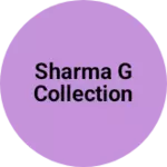 Business logo of Sharma g collection
