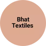 Business logo of Bhat Textiles