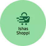 Business logo of Ishas shoppi