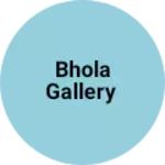 Business logo of Bhola gallery