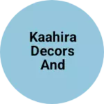Business logo of Kaahira Decors and Fashions