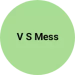 Business logo of v s mess
