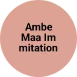 Business logo of ambe maa immitation jewellery