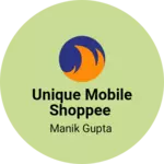 Business logo of Unique Mobile Shoppee
