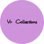 Business logo of VR collections