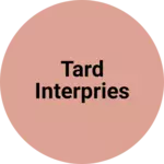 Business logo of Tard interpries