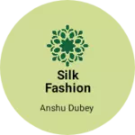 Business logo of Silk fashion