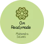 Business logo of Om readymade