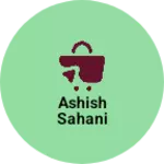 Business logo of Ashish sahani