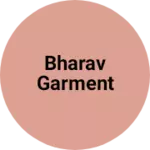 Business logo of Bharav garment