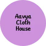 Business logo of Aavya cloth house
