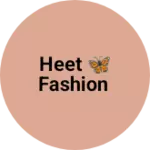 Business logo of HEET 🦋FASHION