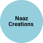 Business logo of NAAZ CREATIONS