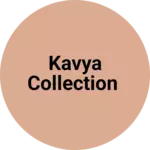 Business logo of Kavya collection