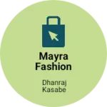 Business logo of Mayra fashion store