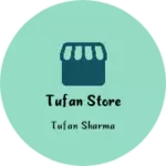 Business logo of Tufan store