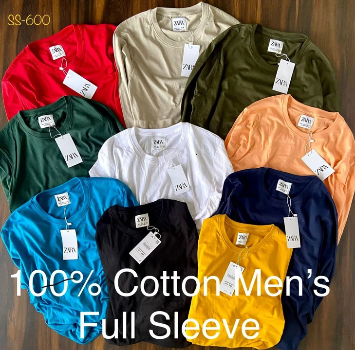 Post image *ZARA - Men’s Full Sleeve Crew Neck T Shirt*

*Style code # SS~600*
*100 % Cotton Single Jersey*
*RL Combed Bio Washed*
*180 + gsm*


Sizes - M , L , XL , 2XL
Ratio - 1 : 1 : 1 : 1
Colours - 10
Moq  -  44 pc  ( 40 PC + 4 PC )
price - *₹ 210.00*

*Single pc packed and Master packed Ratio*