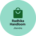 Business logo of Radhika Handloom