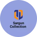 Business logo of Sargun collection