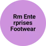 Business logo of Rm enterprises footwear