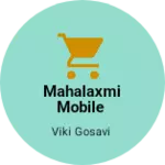 Business logo of Mahalaxmi mobile based out of Kolhapur