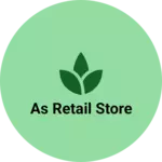 Business logo of AS Retail store