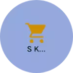 Business logo of S k...