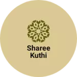 Business logo of Sharee kuthi