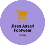 Business logo of Jisan Ansari footwear