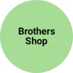Business logo of Brothers shop
