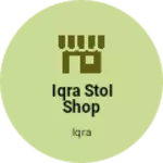 Business logo of Iqra stol shop