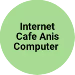Business logo of Internet cafe anis computer
